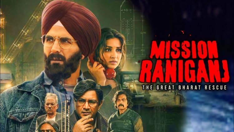 Download Mission Raniganj – Netflix (2023) Hindi DD5.1 Full Movie WEB-DL 480p [450MB] | 720p [1.4GB] | 1080p [2.6GB]